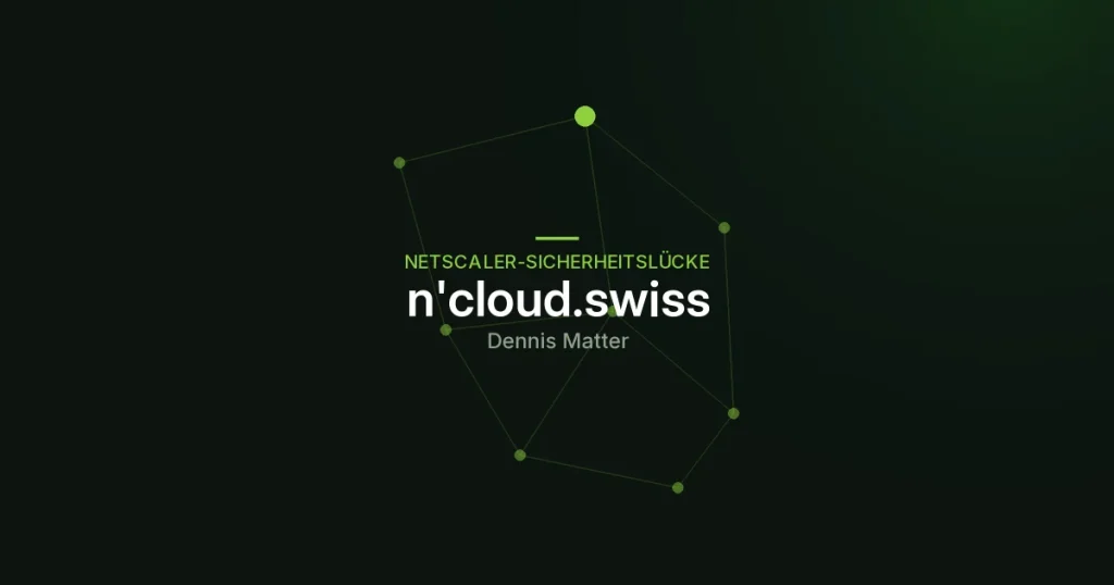 Beitragsbild von n'cloud.swiss mit einem Netz aus verbundenen Punkten zur Rubrik NetScaler-Sicherheitslücke zum Beitrag Kritische Citrix-Lücke: Was jetzt konkret zu tun ist